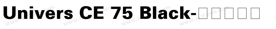 Univers CE 75 Black字体转换